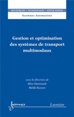 Gestion et optimisation des systèmes de transport multimodaux