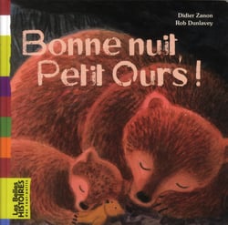 Bonne nuit, petit ours !