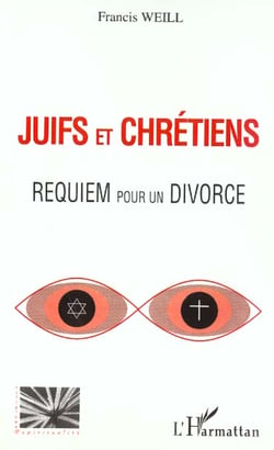 Juifs et chretiens - requiem pour un divorce