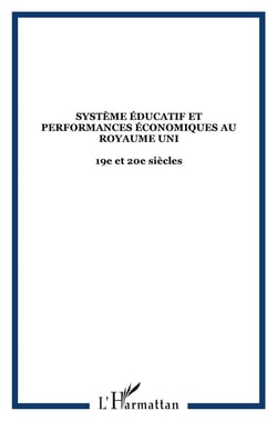 Systeme educatif et performances economiques au royaume uni