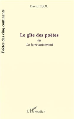Gite des poètes ou la terre autrement