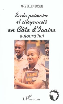 Ecole primaire et citoyennete en cote d'ivoire aujourd'hui