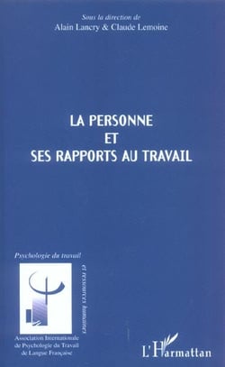 La personne et ses rapports au travail