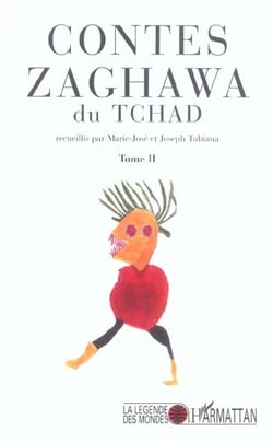 Contes Zaghawa du Tchad t.2