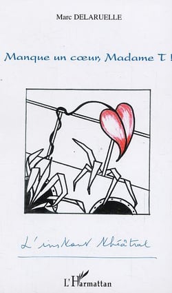 Manque un coeur, madame t!