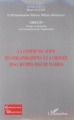 La communication des organisations à la croisée des chemins disciplinaires