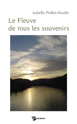 Le fleuve de tous les souvenirs