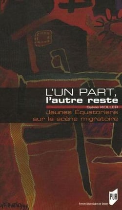 L'un part, l'autre reste - jeunes équatoriens sur la scène migratoire