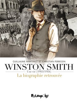 Une vie - Winston Smith (1903-1984), la biographie retrouvée : Intégrale