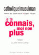 Catholique musulman (2e édition)