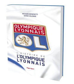 L'histoire de l'olympique lyonnais