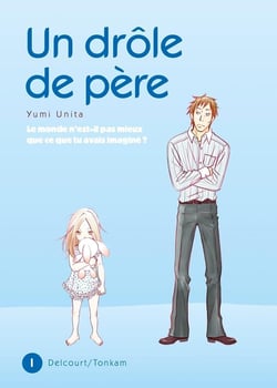 Un drôle de père Tome 1