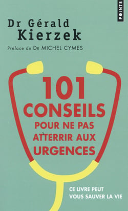 101 conseils pour ne pas atterrir aux urgences
