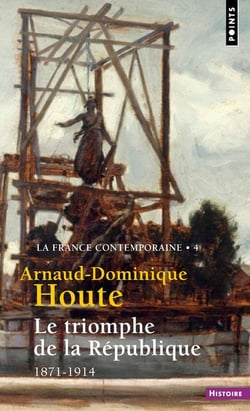 Le triomphe de la République - 1871-1914