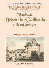 Histoire de Brive-la-Gaillarde et de ses environs