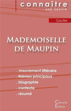 Fiche de lecture mademoiselle de Maupin, de Théophile Gautier - (analyse littéraire de référence et résumé complet)