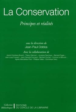 La conservation - principes et réalités