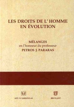 Les droits de l'homme en évolution - mélanges