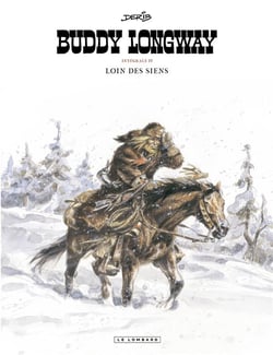 Buddy Longway - intégrale Tome 4 - loin de siens - Tome 13 à Tome 16