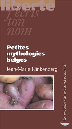 Petites mythologies belges