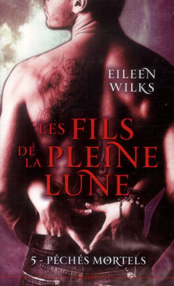 Les fils de la pleine lune Tome 5 - péchés mortels