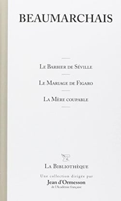 La barbier de Séville - le mariage de Figaro et autres oeuvres Tome 20