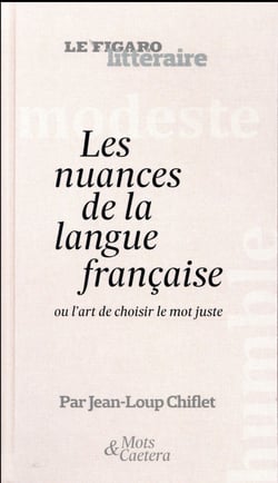 Les nuances : richesse, subtilité, et charme de la langue française