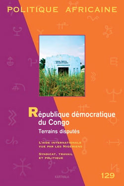 Revue politique africaine n.129 : République démocratique du Congo - terrains disputes