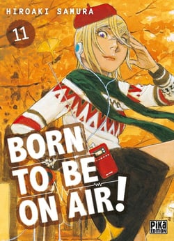 Born to be on air ! Tome 11