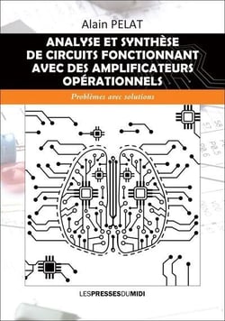 Analyse et synthèse de circuits fonctionnant avec des amplificateurs opérationnels : problemes avec solutions