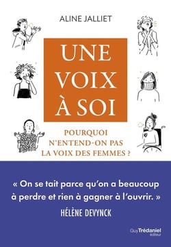Une voix à soi : Pourquoi n'entend-on pas la voix des femmes