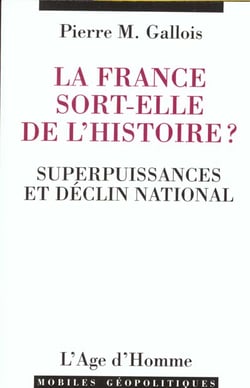 La france sort-elle de l'histoire?