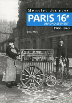 Mémoire des rues - Paris 16e arrondissement - 1900-1940