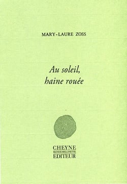 Au soleil, la haine rouée
