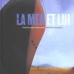 Mer et lui (la)
