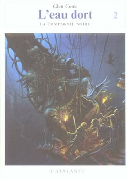 Les annales de la Compagnie Noire Tome 9 : l'eau dort Tome 2