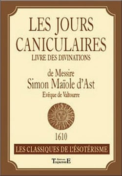 Les jours caniculaires ou livre des divinations