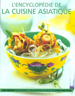 Encyclopedie de la cuisine asiatique
