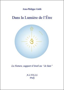 Dans la lumière de l'être - la nature, support d'éveil au "je suis"