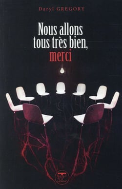 Nous allons tous très bien, merci