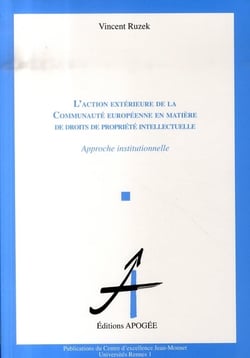 L'action extérieure de la c.e. en matière de droits de propriete intellectuelle