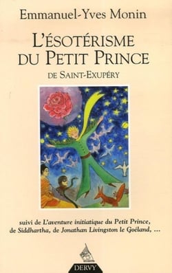 L'ésotérisme du petit prince de saint-exupéry