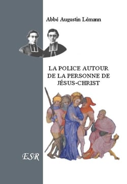 La police autour de la personne de jésus-christ