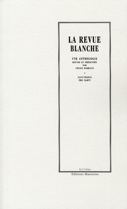 La revue blanche - anthologie