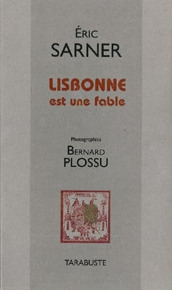 Lisbonne est une fable