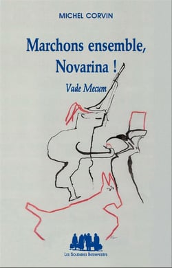 Marchons ensemble, Novarina ! - vade mecum