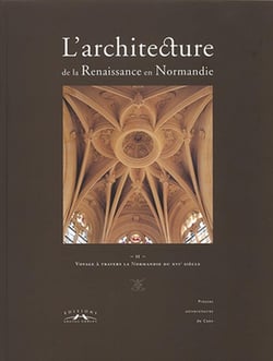 L'architecture de la renaissance en Normandie