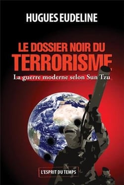Le Dossier Noir Du Terrorisme