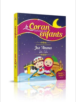 Le coran explique aux enfants - juz 'amma