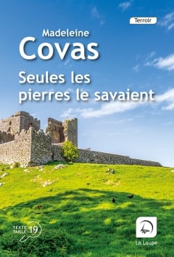 Seules les pierres le savaient